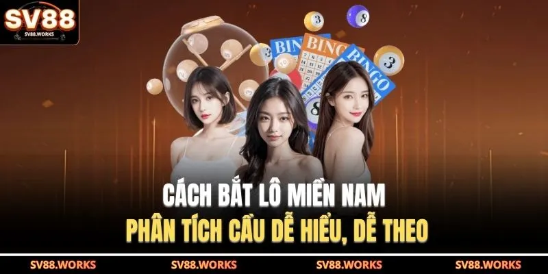 Cách bắt lô miền Nam